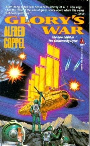 Tapa de Glory's War (Coppel, Alfred. Goldenwing Cycle.)