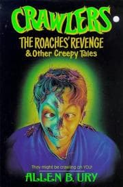 Tapa de The Crawlers! The Roaches Revenge And Other Tasty Tales (Crawlers)