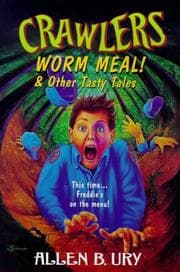 Tapa de Crawlers! Worm Meal And Other Tasty Tales (Crawlers)