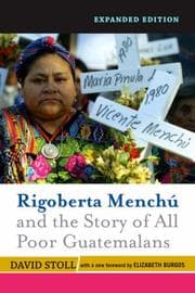 Tapa de Rigoberta Menchu and the Story of All Poor Guatemalans