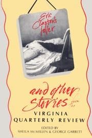 Tapa de "Eric Clapton's lover" and other stories from the Virginia quarterly review