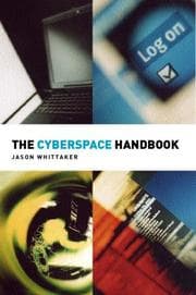 Tapa de The Cyberspace Handbook (Media Practice)
