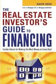 Tapa de The Real Estate Investor's Guide to Financing