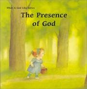 Tapa de The Presence of God (What Is God Like Series)