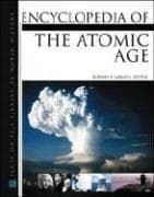 Tapa de Encyclopedia of the Atomic Age (Facts on File Library of World History)
