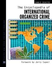 Tapa de The Encyclopedia Of International Organized Crime (Facts on File Crime Library)