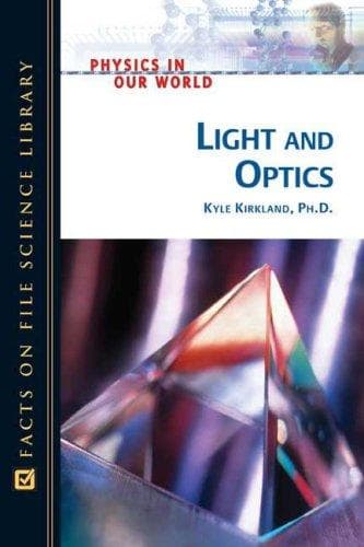 Tapa de Light And Optics (Physics in Our World)