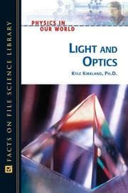 Tapa de Light And Optics (Physics in Our World)