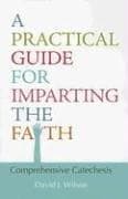 Tapa de A practical guide for imparting the faith