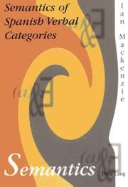 Tapa de Semantics of Spanish Verbal Categories
