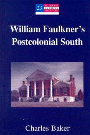 Tapa de William Faulkner's postcolonial South