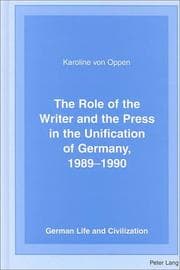 Tapa de The role of the writer and the press in the unification of Germany 1989-1990