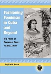 Tapa de Fashioning Feminism in Cuba and Beyond