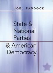 Tapa de State And National Parties And American Democracy (Popular Politics and Governance in America)