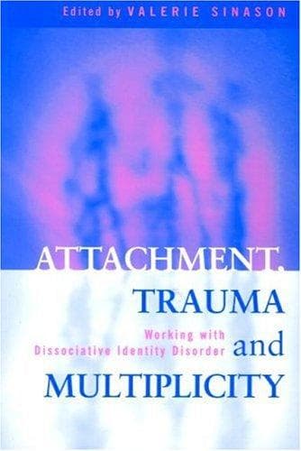 Tapa de Attachment, Trauma and Multiplicity