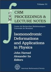 Tapa de Isomonodromic deformations and applications in physics