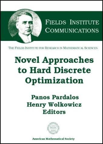 Tapa de Novel approaches to hard discrete optimization