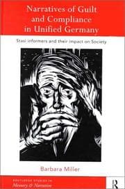 Tapa de Narratives of Guilt and Compliance in Unified Germany
