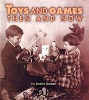 Tapa de Toys and Games Then and Now