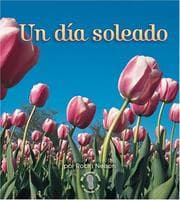Tapa de Un Dia Soleado/a Sunny Day (Mi Primer Paso Al Mundo Real - Tiempo/First Step Nonfiction - Weather)