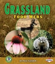 Tapa de Grassland Food Webs (Early Bird Food Webs)