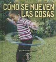 Tapa de Como Se Mueven Las Cosas/Ways Things Move