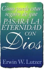 Tapa de como puede estar seguro de que pasara la eternidad con