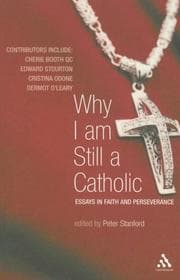 Tapa de Why I Am Still a Catholic