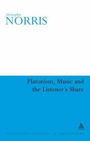 Tapa de Platonism, Music And the Listener's Share (Continuum Studies in Philosophy)