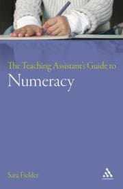 Tapa de The Teaching Assistant's Guide to Numeracy (Teaching Assistants)