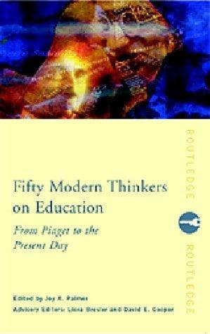 Tapa de Fifty Modern Thinkers on Education