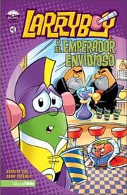Tapa de Larry Boy y el Emperador de la Envida