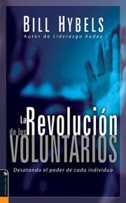 Tapa de La Revolucion de los Voluntarios (The Volunteer Revolution: Unleashing the Power of Everybody)