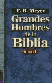 Tapa de Grandes Hombres De La Biblia/ Great Men Of the Bible (Grandes Hombres de la Biblia)