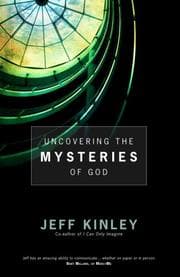 Tapa de Uncovering the mysteries of God