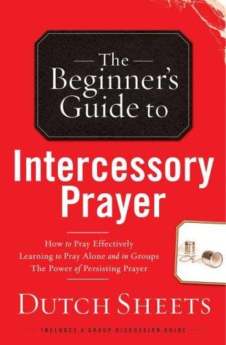 Tapa de The BeginnerÆs Guide to Intercessory Prayer