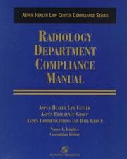 Tapa de Radiology Department Compliance Manual (Aspen Health Law Center Compliance Series)