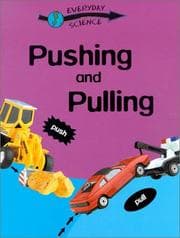 Tapa de Pushing and Pulling (Everyday Science)
