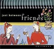 Tapa de Just Between Friends Calendar (Inspirations Calendars)