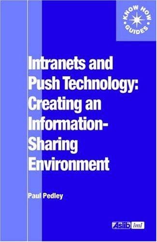 Tapa de Intranets and Pushtechnology (Aslib Know How Guides)