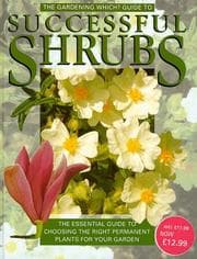 Tapa de "Gardening Which?" Guide to Successful Shrubs ("Which?" Consumer Guides)