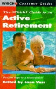 Tapa de "Which?" Guide to an Active Retirement ("Which?" Consumer Guides)