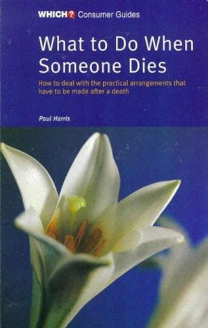Tapa de What to Do When Someone Dies ("Which?" Consumer Guides)