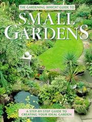 Tapa de "Gardening Which?" Guide to Small Gardens ("Which?" Consumer Guides)