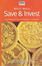 Tapa de "Which?" Way to Save and Invest ("Which?" Consumer Guides)