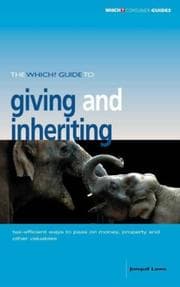 Tapa de The "Which?" Guide to Giving and Inheriting ("Which?" Consumer Guides)