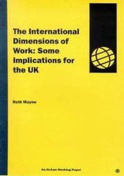 Tapa de The International Dimensions of Work (Oxfam Working Papers Series)