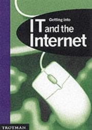 Tapa de Getting into IT and the Internet (Getting into Career Guides)