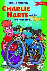 Tapa de Charlie Harte and His Two-Wheeled Tiger