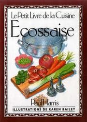Tapa de Le Petit Livre De La Cuisine Ecossaise (International Little Cookbooks)